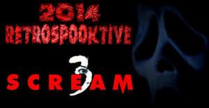 2014Retrospooktive---Scream-3